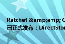 Ratchet &amp; Clank: Rift Apart PC 系统要求现已正式发布；DirectStorage 1.2 支持已确认